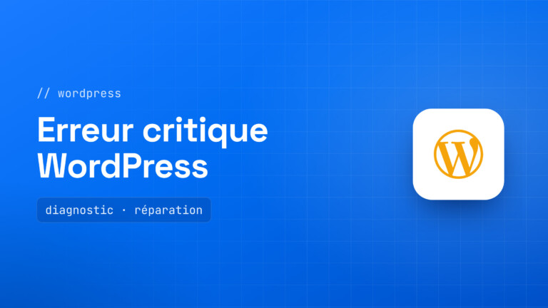 Écran d'erreur critique WordPress et outils de diagnostic