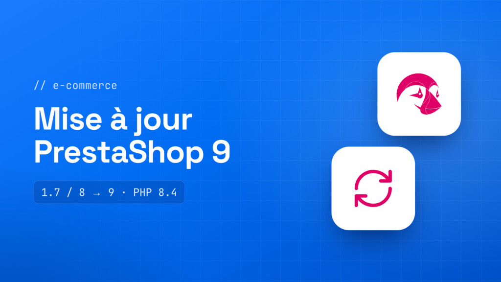 Mise à jour d'une boutique PrestaShop vers la version 9