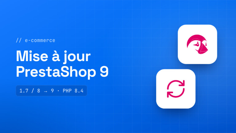 Mise à jour d'une boutique PrestaShop vers la version 9
