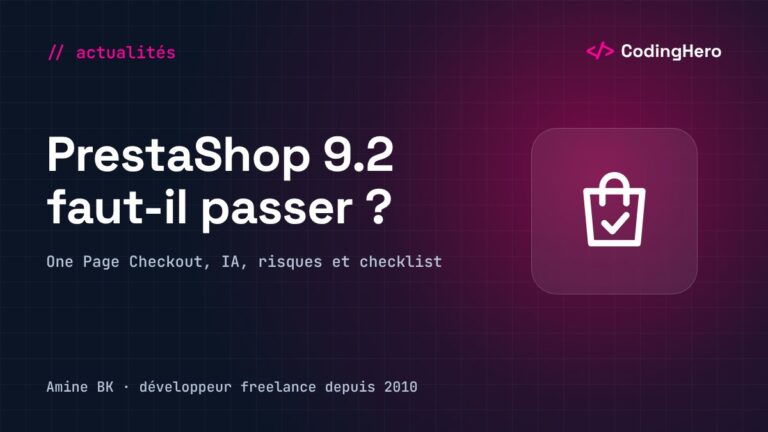 Visuel CodingHero : PrestaShop 9.2, nouveautés et checklist de mise à jour