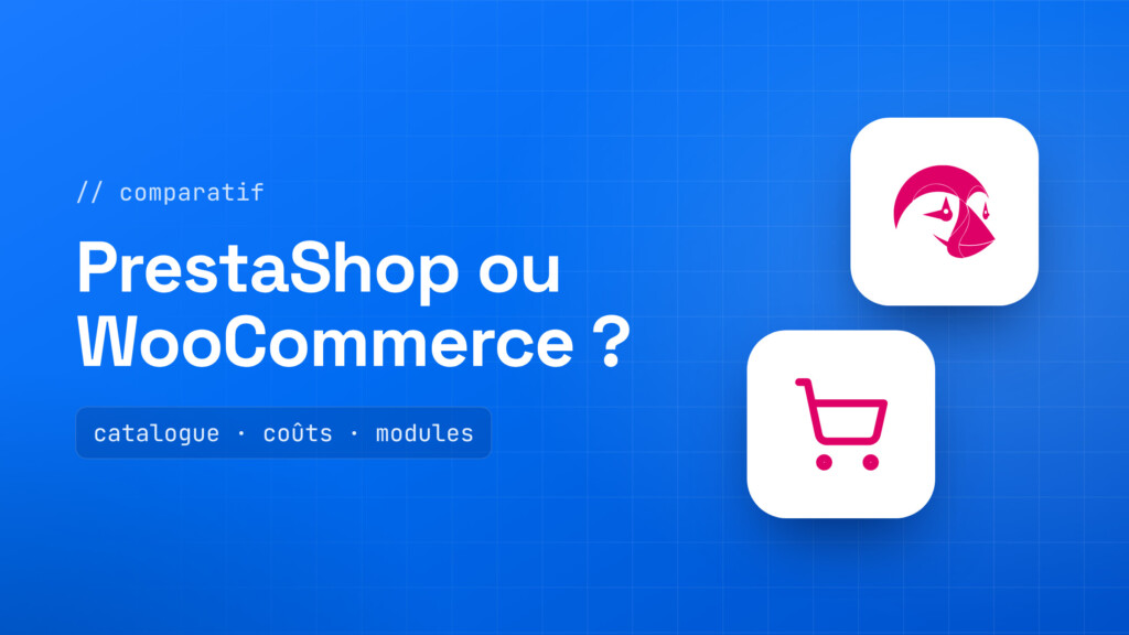 Comparaison entre une boutique PrestaShop et une boutique WooCommerce