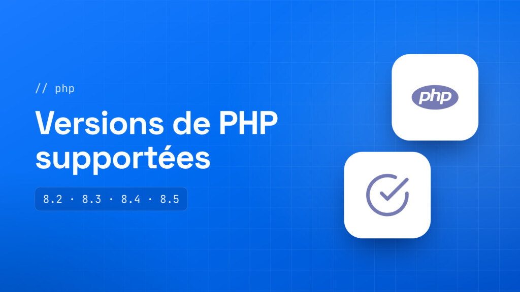 Versions de PHP supportées : calendrier et fins de support