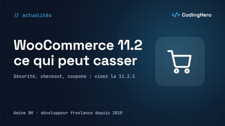 Visuel CodingHero : WooCommerce 11.2, ce qui change et ce qui peut casser